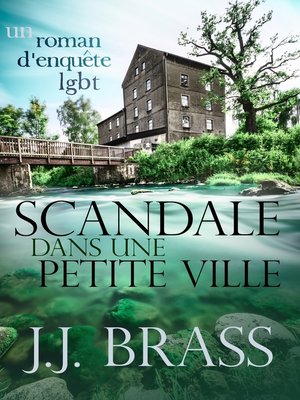cover image of Scandale dans une petite ville